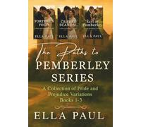 The Paths to Pemberley Series: Books 1-3 (A Collection of Pride and Prejudice Variations)
