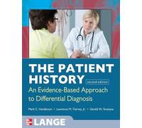 The Patient History: Evidence-Based Approach (A & L LANGE SERIES)