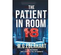 The Patient in Room 18: Medical Thrillers