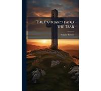 The Patriarch and the Tsar