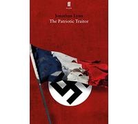 The Patriotic Traitor
