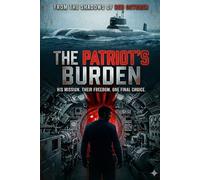 The Patriot's Burden: Inspired by The Hunt for Red October