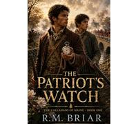 The Patriots Watch: The Callahans of Maine Book 1