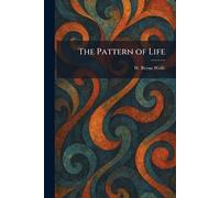 The Pattern of Life