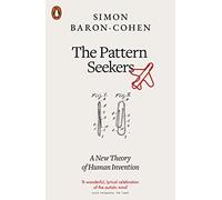 The Pattern Seekers: A New Theory of Human Invention