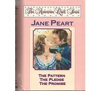 The Pattern/The Pledge/The Promise (The American Quilt Series 1-3)