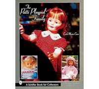 The Patti Playpal™ Family: A Guide to Companion Dolls of the 1960s (A Schiffer Book for Collectors)