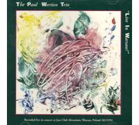 The Paul Wertico Trio: Live in Warsaw