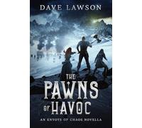 The Pawns of Havoc: An Envoys of Chaos Novella (The Envoys of Chaos)