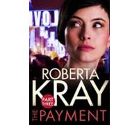 The Payment: Part 3 (chapters 14-22) (ebook)