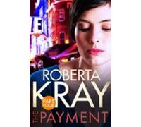 The Payment: Part 4 (chapters 23-35) (ebook)