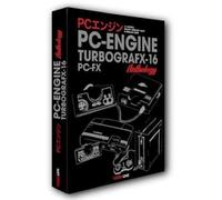 The PC Engine / TurboGrafx & PC-FX Anthology (Tapa dura)