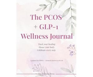 The PCOS + GLP-1 Wellness Journal