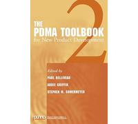 The PDMA ToolBook 2 for New Product Development (Product Development and Management ToolBooks)