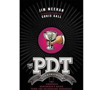 The PDT Cocktail Book: The Complete Bartender's Guide from the Celebrated Speakeasy
