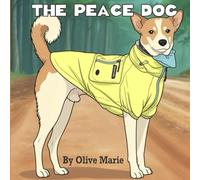 The Peace Dog: The adventure of Aloka the Peace Dog, Peace Walk, Venerable monks, walk for peace