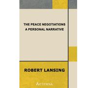 The Peace Negotiations: A Personal Narrative