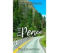 The Peace Odyssey: Seeking Harmony One Mile at a Time