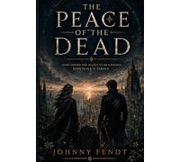 The Peace of the Dead: A Silent Vigil Novel (The Silent Vigil)