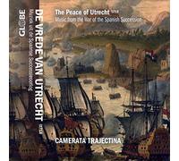 Camerata Trajectina – The Peace of Utrecht / De Vrede Van Utrecht – CD – Importación USA