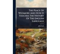The Peace Of Wedmore And How It Touches The History Of The English Language