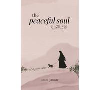 The Peaceful Soul: A Collection of Poems and Prayers for Every Believer