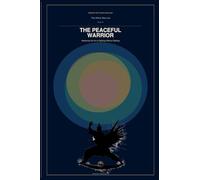 The Peaceful Warrior: 6 (Seeking That Which Was Lost)