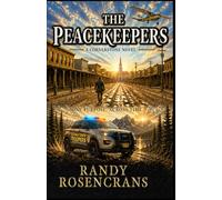 The Peacekeepers: A Cornerstone Novel (The Cornerstone Series)