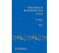 The Peach Blossom Fan – The Hsu-Tang Library of Classical Chinese Literature – Oxford University Press