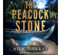 The Peacock Stone (The Stone Collection Series)
