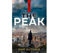 The Peak: An exciting and gripping new espionage thriller and debut novel, perfect for fans of John le Carre, Daniel Silva and Robert Harris
