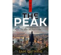 The Peak – El Chacal vs Palomas Negras: thriller geopolítico en Canberra, Hong Kong y Pekín