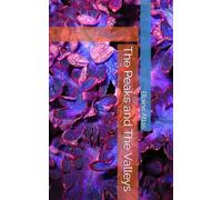 The Peaks and The Valleys