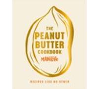 The Peanut Butter Cookbook