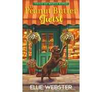 The Peanut Butter Twist (Tails of Maple Ridge)