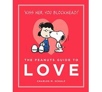 The Peanuts Guide To Love