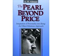 The Pearl Beyond Price: Integration of Personality into Being, an Object Relations Approach: 0002 (Diamond Mind)