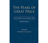 The Pearl of Great Price: A Study Edition for Latter-day Saints (Hardcover)
