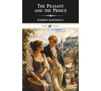 The Peasant and the Prince: A Historical Novel of the French Revolution