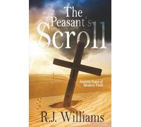 The Peasant's Scroll: Ancient Fears of Modern Faith