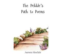 The Pebble's Path to Poems