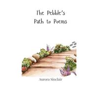 The Pebble's Path to Poems