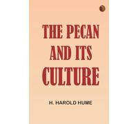 The Pecan and its Culture