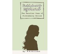 The Peculiar Case of Pickleberry Hollow