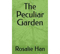 The Peculiar Garden
