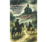 The Peculiar Incidents of Zacharie Blanchard: Book I - Crooked Hill's Dern