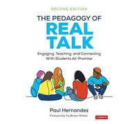 The Pedagogy of Real Talk: Engaging, Teaching, and Connecting With Students At-Promise
