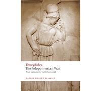 The Peloponnesian War (Oxford World's Classics)