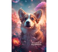 The Pembroke Welsh Corgi Doodles and Daydreams Journal: An Adorable Dog Notebook for Drawing, Creative Writing, and Everyday Inspiration