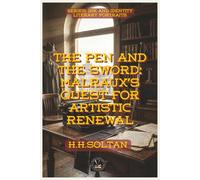 The Pen and the Sword: Malraux’s Quest For Artistic Renewal (Ink & Identity)